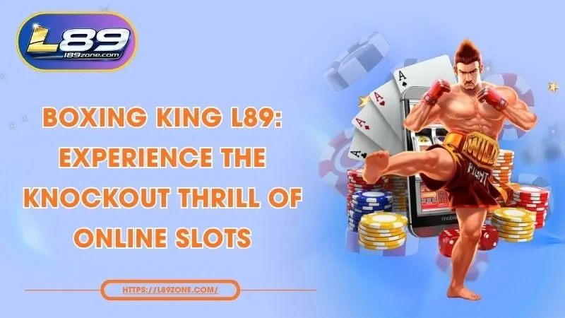 Boxing King L89: Master the Ring in the Best Online Slot