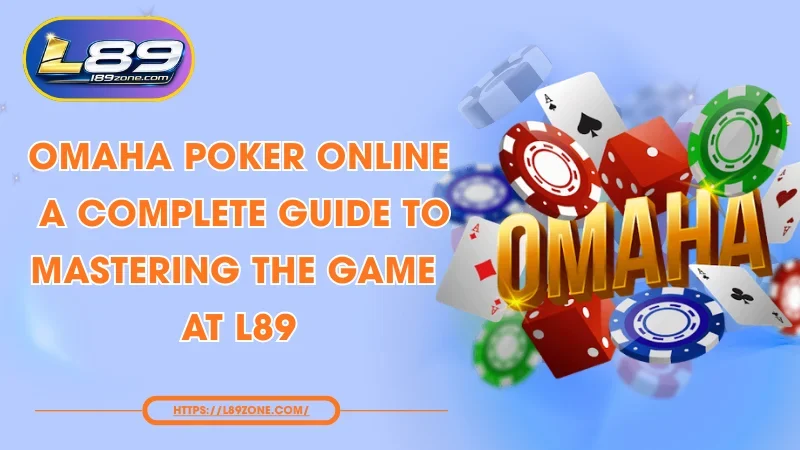 Omaha Poker Online – Comprehensive Guide to Mastering Poker