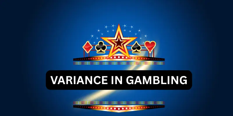 Variance in gambling guide explaining winning streaks losing streaks and probability